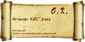 Oravan Kájusz névjegykártya